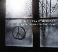Melissa Etheridge/New Thought For Christmas