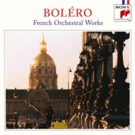 Bolero-French Orchestral Works