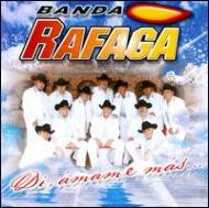 Banda Rafaga