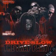 Various/Drive Slow Trap Party