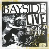 Live At The Bayside Social Club