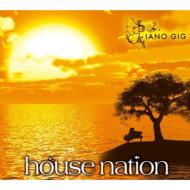 HOUSE NATION -Piano Gig