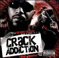 Dj Bobby Black / Game/Crack Addiction La
