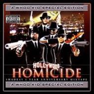 Dj Whoo Kid/Hollywood Homicide