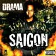 Saigon / Dj Drama/Welcome To Saigon