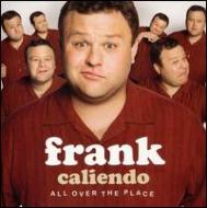 Frank Caliendo/All Over The Place