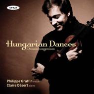ヴァイオリン作品集/Hungarian Dances： Graffin(Vn) Desert(P)