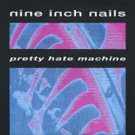 Pretty Hate Machine