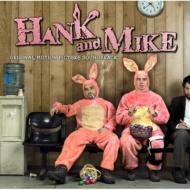 Soundtrack/Hank  Mike