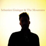 Sebastien Grainger/Sebastien Grainger  The Mountains