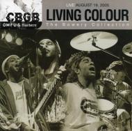 Living Colour/Cbgb - Omfug Masters： August 19 2005 The Bowery Collection