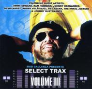 Bob Gallarza/Select Trax #3
