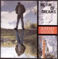 Jeremy Gluck/Victim Of Dreams