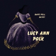 Lucy Ann Polk With Dave Pell
