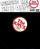 Knux/Remind Me In 3 Days