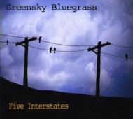 Greensky Bluegrass/Five Interstates