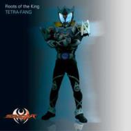 Tetra-fang/Roots Of The King