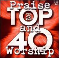 Top 40 Praise & Worship: Vol.1