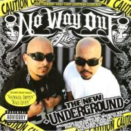 No Way Out: New Underground