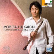 Morceau de Salon -Oboe Sonatas : Tomoyuki Hirota, Iku Miwa