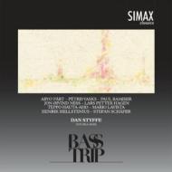 Bass Trip-works For Contemporary Contrabass Works: Styffe