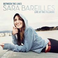 Sara Bareilles/Between The Lines Live At The Fillmore - Jewel Case (+cd)