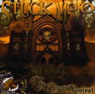 Stuck Mojo/Great Revival