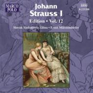 シュトラウス、ヨハン１世（1804-1849）/Orch. works Vol.12： Marzendorfer / Slovak Sinfonietta