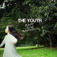 RAIN THE RAINBOW : THE YOUTH | HMV&BOOKS online - XBCD-1027 RAIN THE RAINBOW : THE YOUTH | HMV&BOOKS online - XBCD-1027