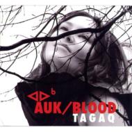 Tanya Tagaq Gillis/Auk / Blood
