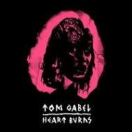 Tom Gabel/Hearts Burns Ep