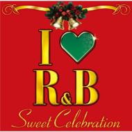 Various/I Love R  B Sweet Celebration