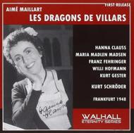 Maillart Aime (1817-1871) *cl*/Les Dragons De Villars(German)： K. schroder / Hessen Rso W. hofmann