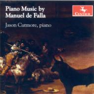 ファリャ（1876-1946）/Piano Music： Cutmore