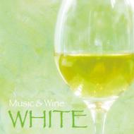 Musique Pour Le Vin: Vin Blanc