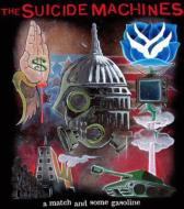 Suicide Machines/War Profiteering Is Killng Us All / A Match And Some Gaso (Ltd)
