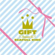 Various/Gift - Tribute To Scafull King