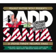 Peanut Butter Wolf Presents Badd Santa -A Stones Throw Xmas