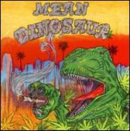 Mean Dinosaur