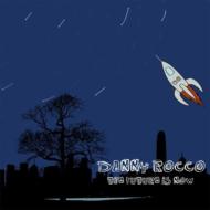 Danny Rocco/Future Is Now