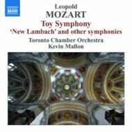 ⡼ĥȡ쥪ݥȡ1719-1787/Toy Symphony Symphonies Mallon / Toronto Co
