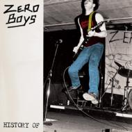 Zero Boys/History Of