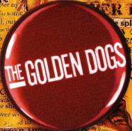 Golden Dogs/Everything In 3 Parts