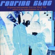 Various/Roaring Blue - Return Of The Instro Hipsters Vol.3