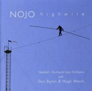 Nojo (Jazz)/Highwire