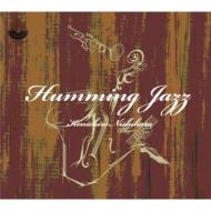 Kenichiro Nishihara/Humming Jazz