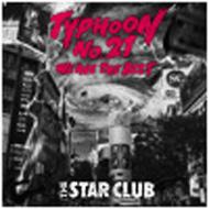 THE STAR CLUB/Typhoon No.21 - We Are Best