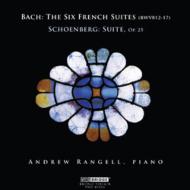 バッハ（1685-1750）/(Piano)french Suites： Rangell(P) +schoenberg： Suite