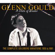 The Complete Goldberg Variations 1955 & 1981 A State Of Wonder