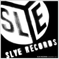 Slye Records Compilation: Vol.1